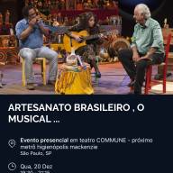 Artesanato Brasileiro, o Musical…